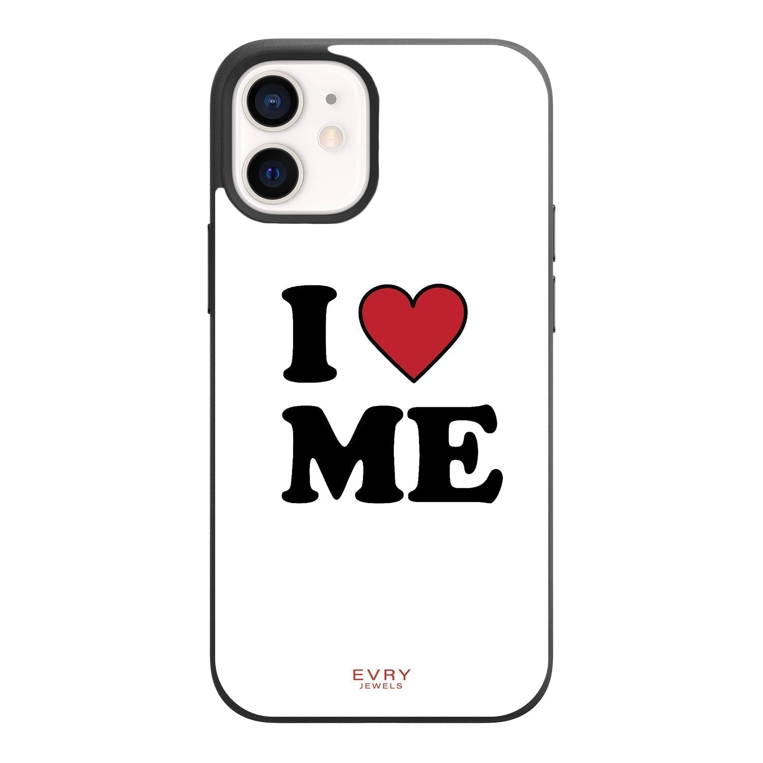 I Love Me Phone Case Phone Case
